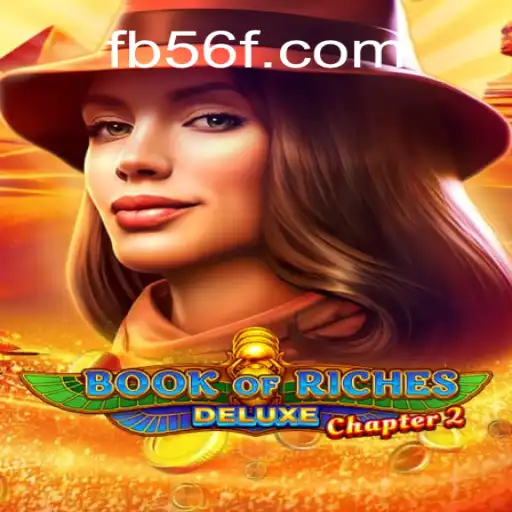 Explore the World of BookofRichesDeluxeChapter2 on 56F.COM Platform: The Official Slots Game in Brasil