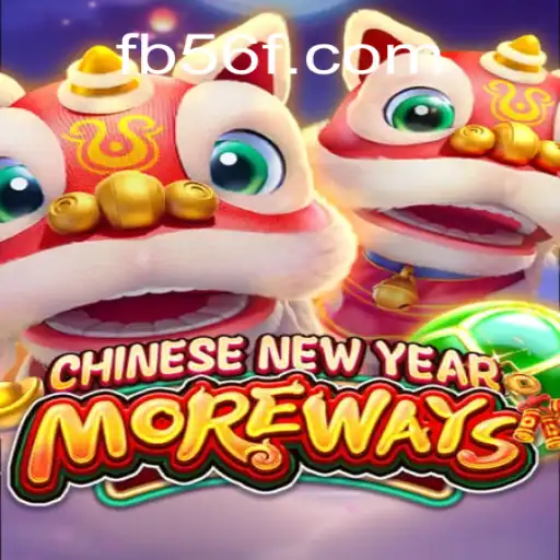 Experience the Excitement of CHINESENEWYEARMOREWAYS on 56F.COM: The Official Slots Platform in Brazil