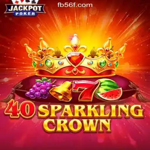 Exploring the Sparkling Excitement of 40SparklingCrown on 56F.COM Platform - Oficial Slots Brasil